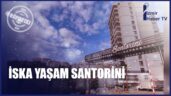 İSKA YAŞAM SANTORİNİ