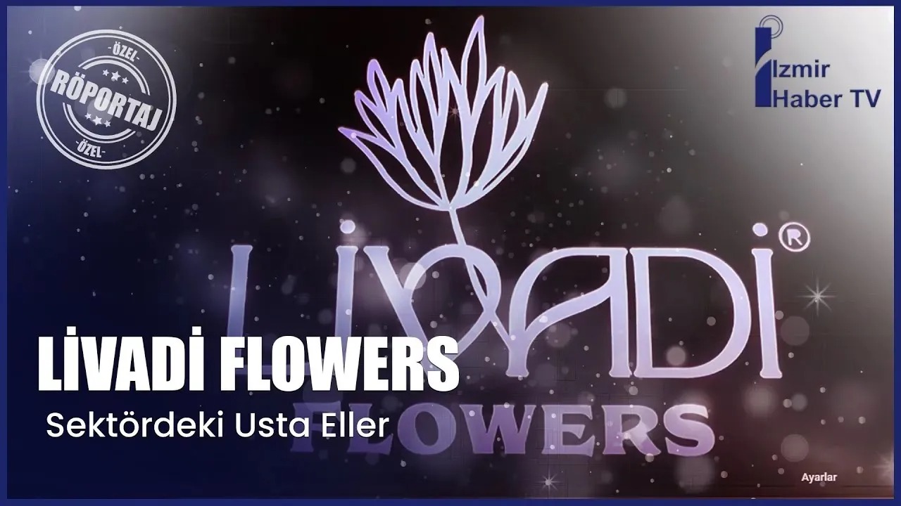 LİVADİ FLOWERS