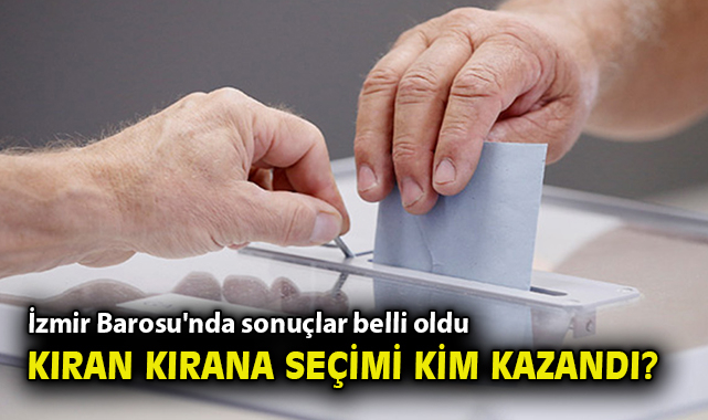 İzmir Barosu’nda sonuçlar belli oldu: Kıran kırana seçimi kim kazandı? – Gündem